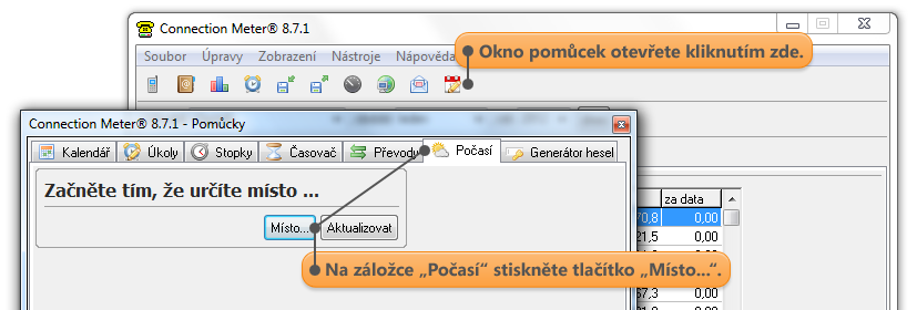 Otevřete okno pomůcek, zvolte Počasí a stiskněte Místo